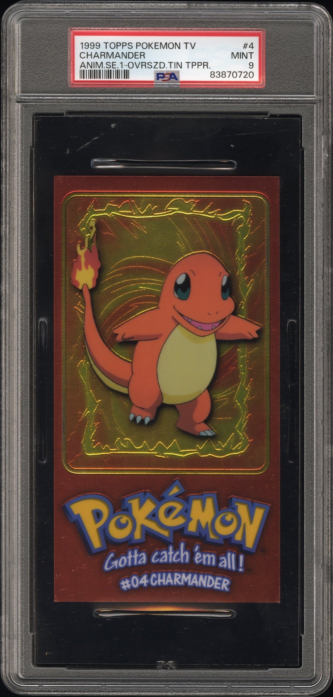 PSA 9 CHARMANDER ANIM.SE.1-OVRSZD.TIN TPPR.