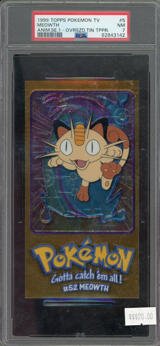 PSA 7 MEOWTH ANIM.SE.1-OVRSZD.TIN TPPR.